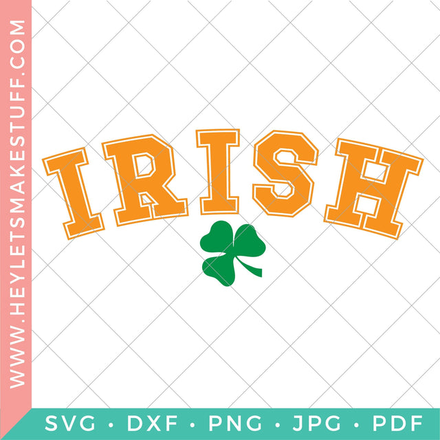 Irish Varsity SVG Hey Let's Make Stuff 