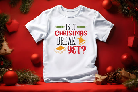 Is It Christmas Break Yet - Teacher SVG SVG CraftLabSVG 