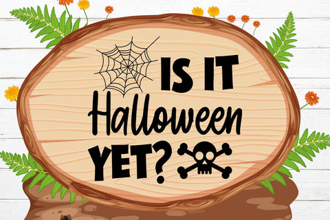Is It Halloween Yet SVG Rafiqul20606 