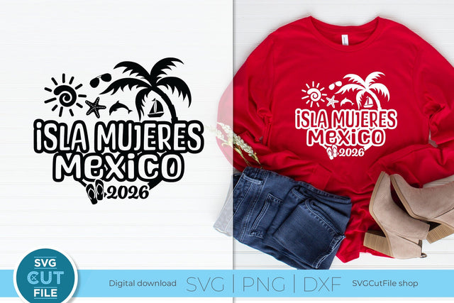 Isla Mujeres svg - Isla Mujeres 2026 Vacation or Trip Design SVG SVG Cut File 