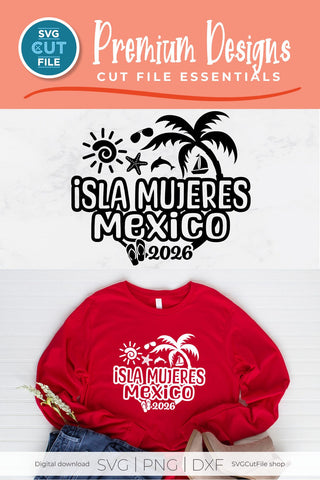 Isla Mujeres svg - Isla Mujeres 2026 Vacation or Trip Design SVG SVG Cut File 