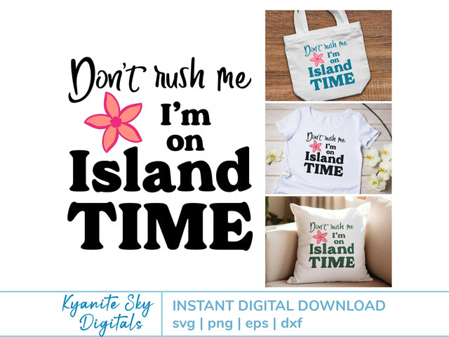 Island Time SVG Summer Tropical Vacation Quote SVG Kyanite Sky Digitals 