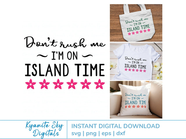 Island Time SVG Tropical Vacation Summer Quote with flower border SVG Kyanite Sky Digitals 