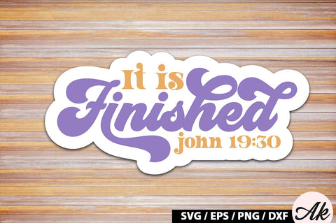It is finished - john 19.30 Retro Sticker SVG akazaddesign 