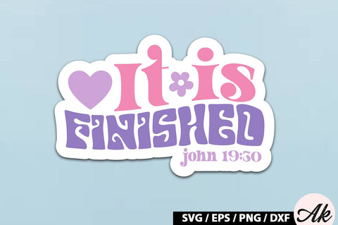 It is finished john 19.30 Retro Sticker SVG akazaddesign 