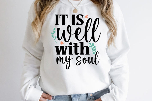 It is well with my soul SVG Design SVG Designangry 