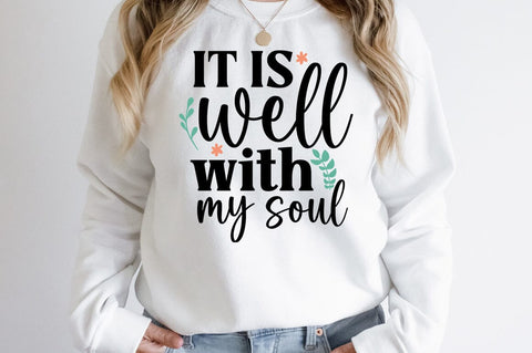 It is well with my soul SVG Design SVG Designangry 