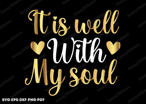 it is well with my soul svg SVG designstore 
