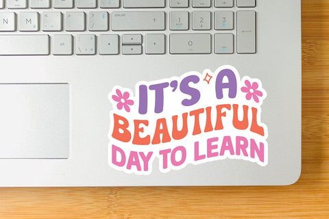 It s A Beautiful Day To Learn SVG Angelina750 