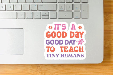 It s A Good Day To Teach Tiny Humans SVG Angelina750 