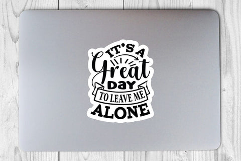 it s a great day to leave me alone SVG Angelina750 