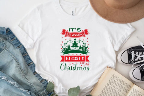 It s Beginning To Cost A Lot Like Christmas SVG Angelina750 