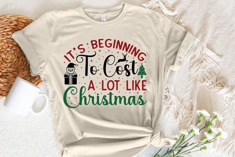 It s Beginning To Cost A Lot Like Christmas SVG Angelina750 