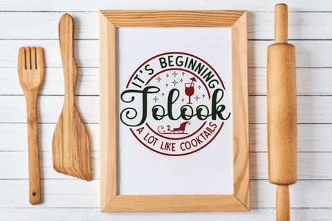 It s Beginning Tolook A Lot Like Cooktails SVG Angelina750 