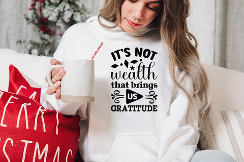 It s not wealth that brings us gratitude SVG Angelina750 