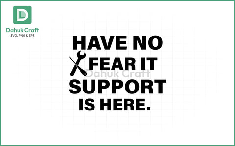 IT Support SVG – Fearless Fixers SVG PNG & EPS V15 SVG dahukdesign 