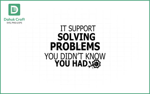 IT Support SVG – Hidden Fixes Quote SVG PNG & EPS V12 SVG dahukdesign 