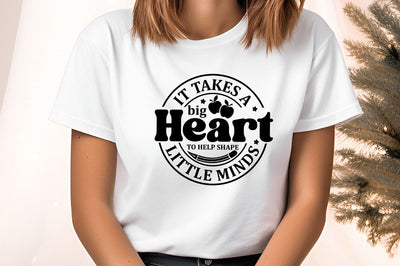 it takes a big heart to help shape little minds svg Design SVG Designangry 