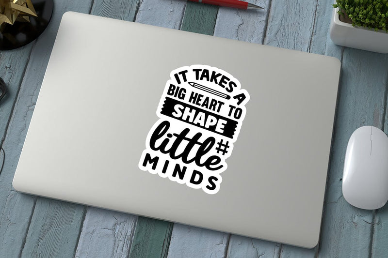 it takes a big heart to shape little minds SVG Angelina750 