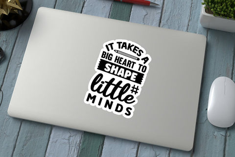 it takes a big heart to shape little minds SVG Angelina750 
