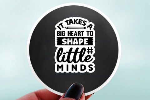 it takes a big heart to shape little minds SVG Angelina750 