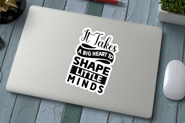 It Takes A Big Heart To Shape Little Minds SVG Angelina750 