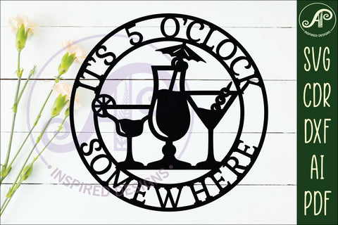 It's 5 o'clock somewhere cocktails wall sign, SVG file SVG APInspireddesigns 