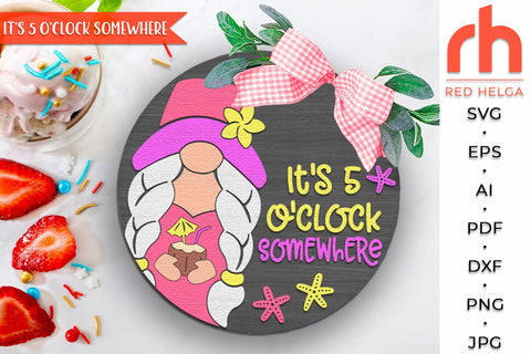 It's 5 O'clock Somewhere SVG, Summer Door Sign Cut File SVG RedHelgaArt 