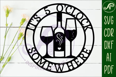 It's 5 o'clock somewhere Wine wall sign, SVG file SVG APInspireddesigns 