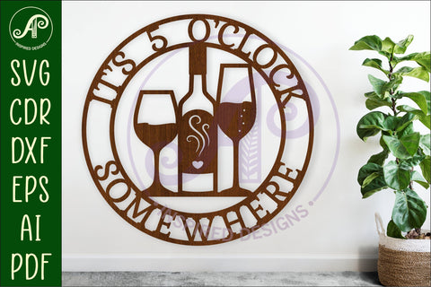 It's 5 o'clock somewhere Wine wall sign, SVG file SVG APInspireddesigns 