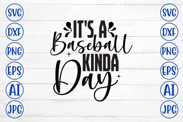 It's A Baseball Kinda Day SVG Cut File SVG Syaman 