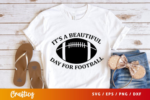 Its a beautiful day for football SVG Design SVG Designangry 