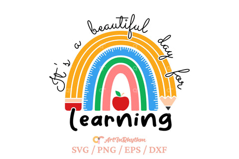 It's a beautiful day for learning Svg, Teacher Svg, School Svg, Back To School Svg SVG Artinrhythm shop 