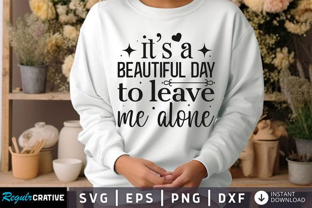 Its a beautiful day Svg Design SVG Regulrcrative 