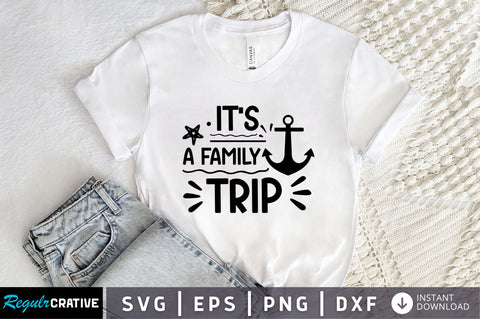 Its a family trip SVG Design SVG Regulrcrative 