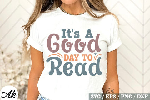 Its A Good Day To Read Retro Design SVG akazaddesign 