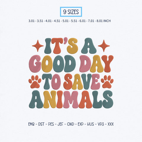 It's a Good Day to Save Animals Embroidery Design – Retro Animal Rescue Paw Print Machine Embroidery File Embroidery/Applique DESIGNS PatternFeed8 
