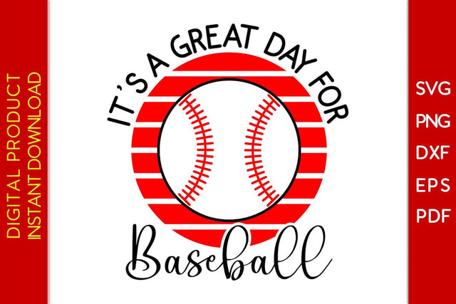 It’s A Great Day For Baseball SVG PNG PDF Cut File SVG Creativedesigntee 