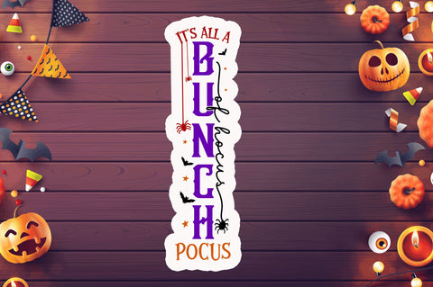 Its all a bunch of hocus Stickers Design Sublimation Regulrcrative 