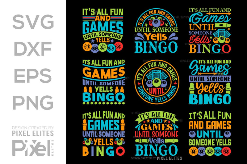 Its All Fun And Games Until SVG Bingo Game Bundle Crazy Bingo gifts Bingo Quotes Design PET 00570 SVG ETC Craft 