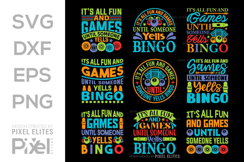 Its All Fun And Games Until SVG Bingo Game Bundle Crazy Bingo gifts Bingo Quotes Design PET 00570 SVG ETC Craft 
