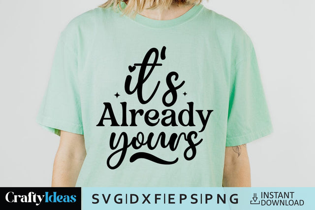 It's already yours SVG Crafty Ideas 