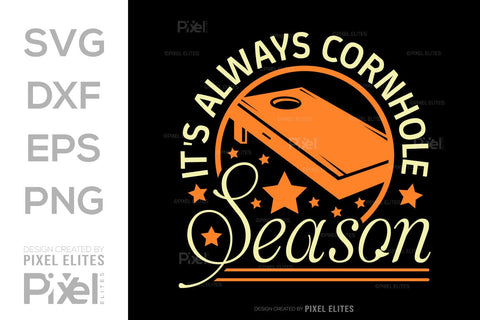 It's Always Cornhole Season SVG Cornhole game Tshirt Bundle Cornhole Quote Design, PET 00118 SVG ETC Craft 