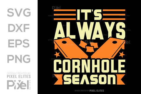 It's Always Cornhole Season SVG Cornhole game Tshirt Bundle Cornhole Quote Design, PET 00118 SVG ETC Craft 