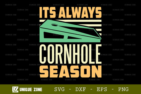 Its Always Cornhole Season SVG Cornhole Game Tshirt Bundle Cornhole Quote Design, TG 0015 SVG Unique Zone 