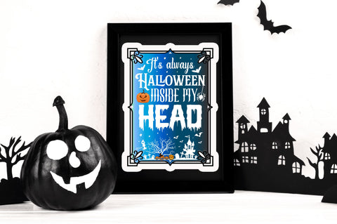 Its always halloween inside Stickers Design Sublimation Regulrcrative 