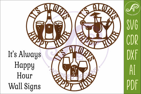 It's Always Happy Hour SVG Bundle | Beer Wine Cocktail Bar Sign Laser Cut Files SVG APInspireddesigns 