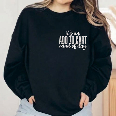 It's an Add to Cart Kind of Day Embroidery Design – Funny Shopping Quote Shopaholic Machine Embroidery File Embroidery/Applique DESIGNS PatternFeed8 