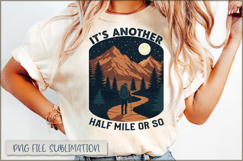 It's Another Half Mile or So Sublimation Sublimation Shetara Begum 