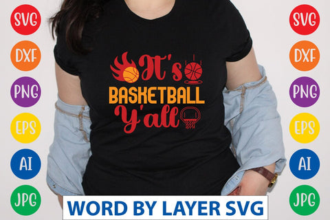 It's Basketball Y'all svg design SVG Rafiqul20606 